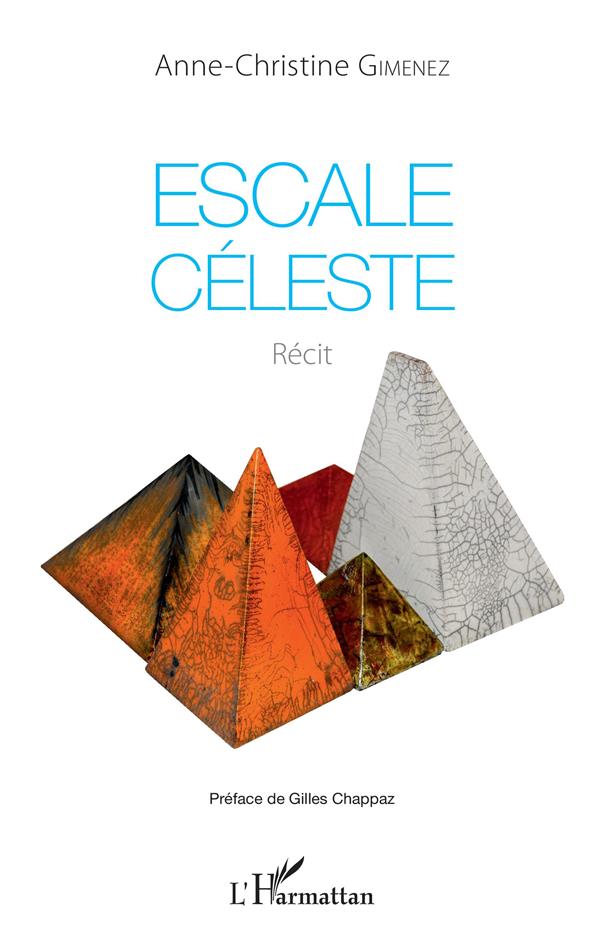 ESCALE CELESTE - RECIT