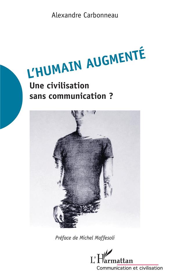 L'HUMAIN AUGMENTE