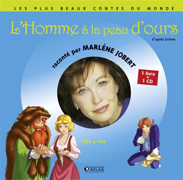 L'HOMME A LA PEAU D'OURS - D'APRES GRIMM - LIVRE CD