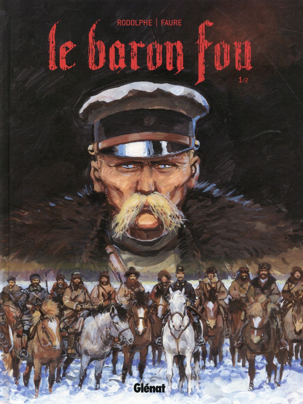 LE BARON FOU - TOME 01