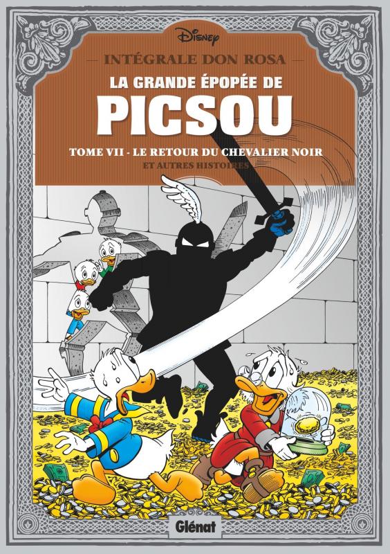 LA GRANDE EPOPEE DE PICSOU - TOME 07 - LE RETOUR DU CHEVALIER NOIR ET AUTRES HISTOIRES