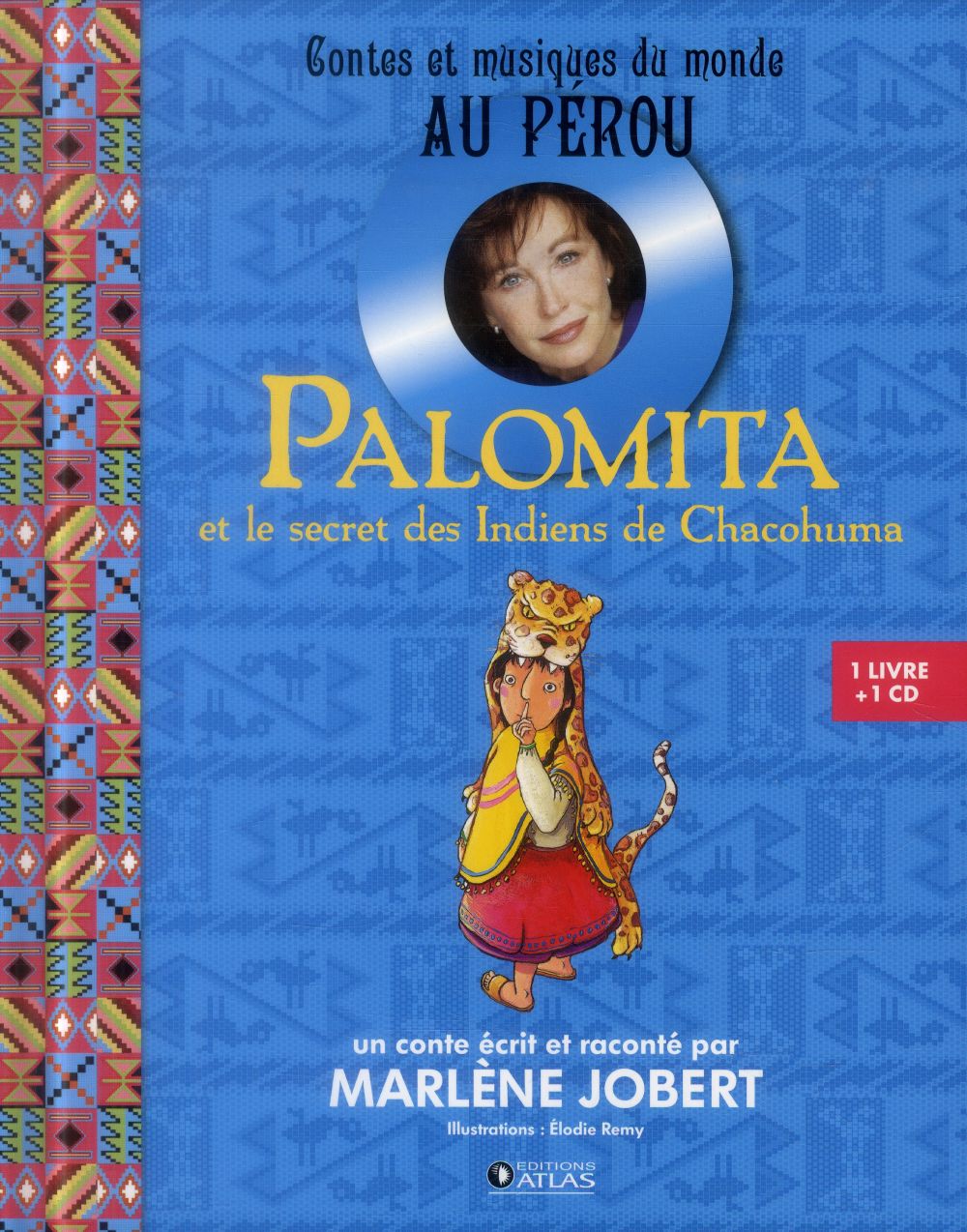 PALOMITA - ET LE SECRET DES INDIENS DE CHACOHUMA - LIVRE CD