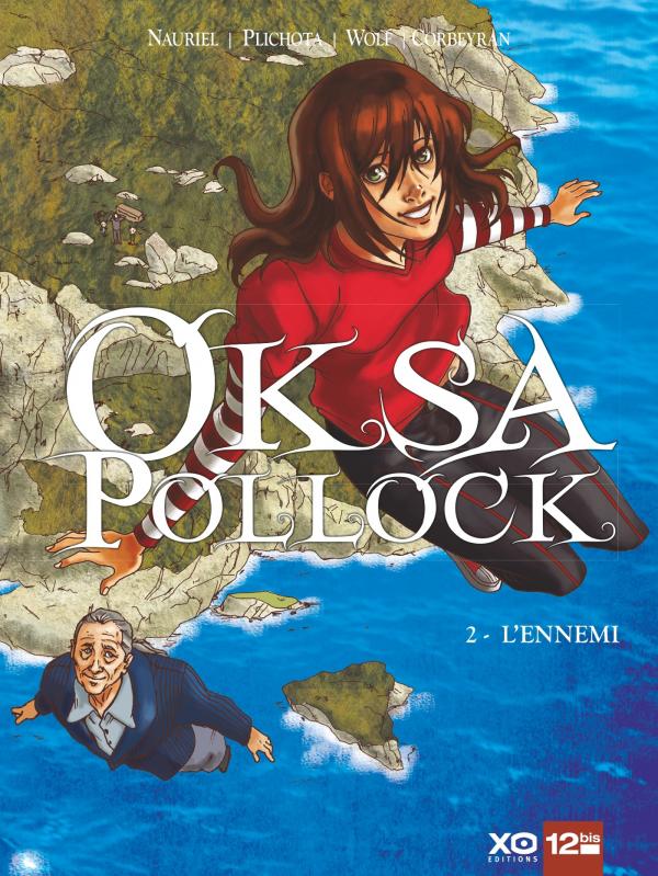 OKSA POLLOCK - TOME 02 - L'ENNEMI