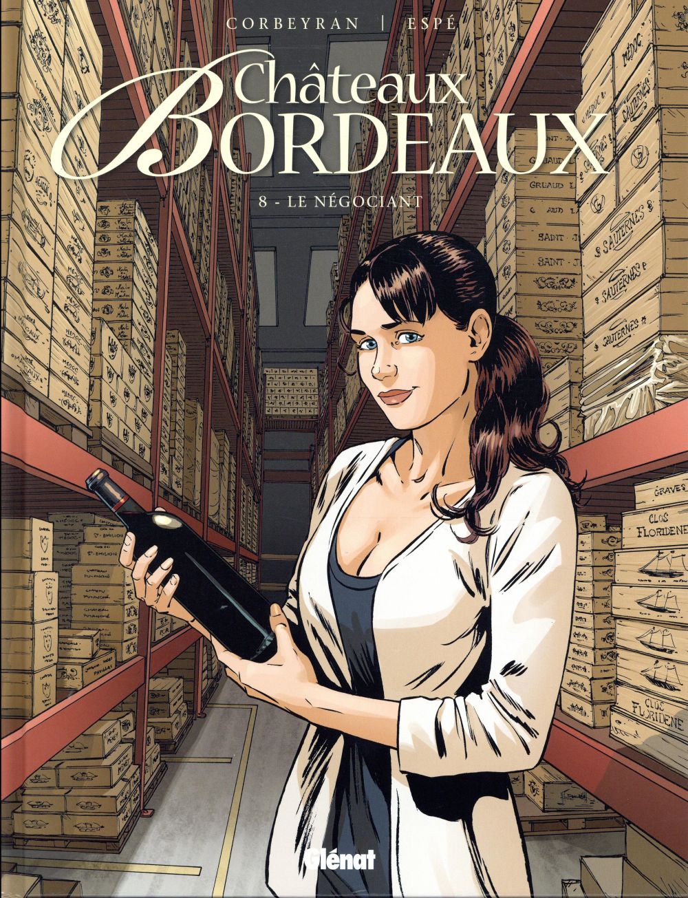 CHATEAUX BORDEAUX - TOME 08 - LE NEGOCIANT