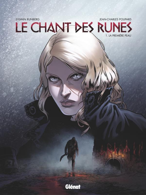 LE CHANT DES RUNES - TOME 01 - LA PREMIERE PEAU