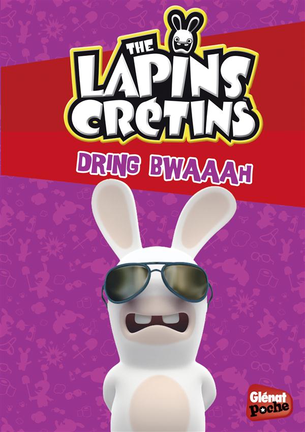 THE LAPINS CRETINS - POCHE - TOME 08 - DRING BWAAAH