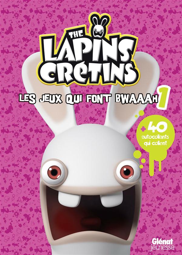 THE LAPINS CRETINS - ACTIVITES - T01 - THE LAPINS CRETINS - ACTIVITES - LES JEUX QUI FONT BWAAAH 1