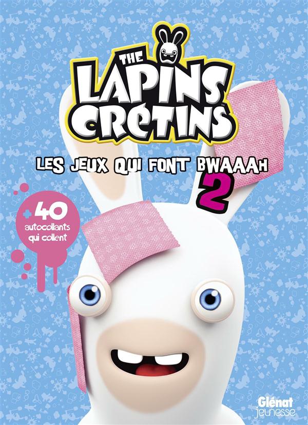 THE LAPINS CRETINS - ACTIVITES - T02 - THE LAPINS CRETINS - ACTIVITES - LES JEUX QUI FONT BWAAAH 2