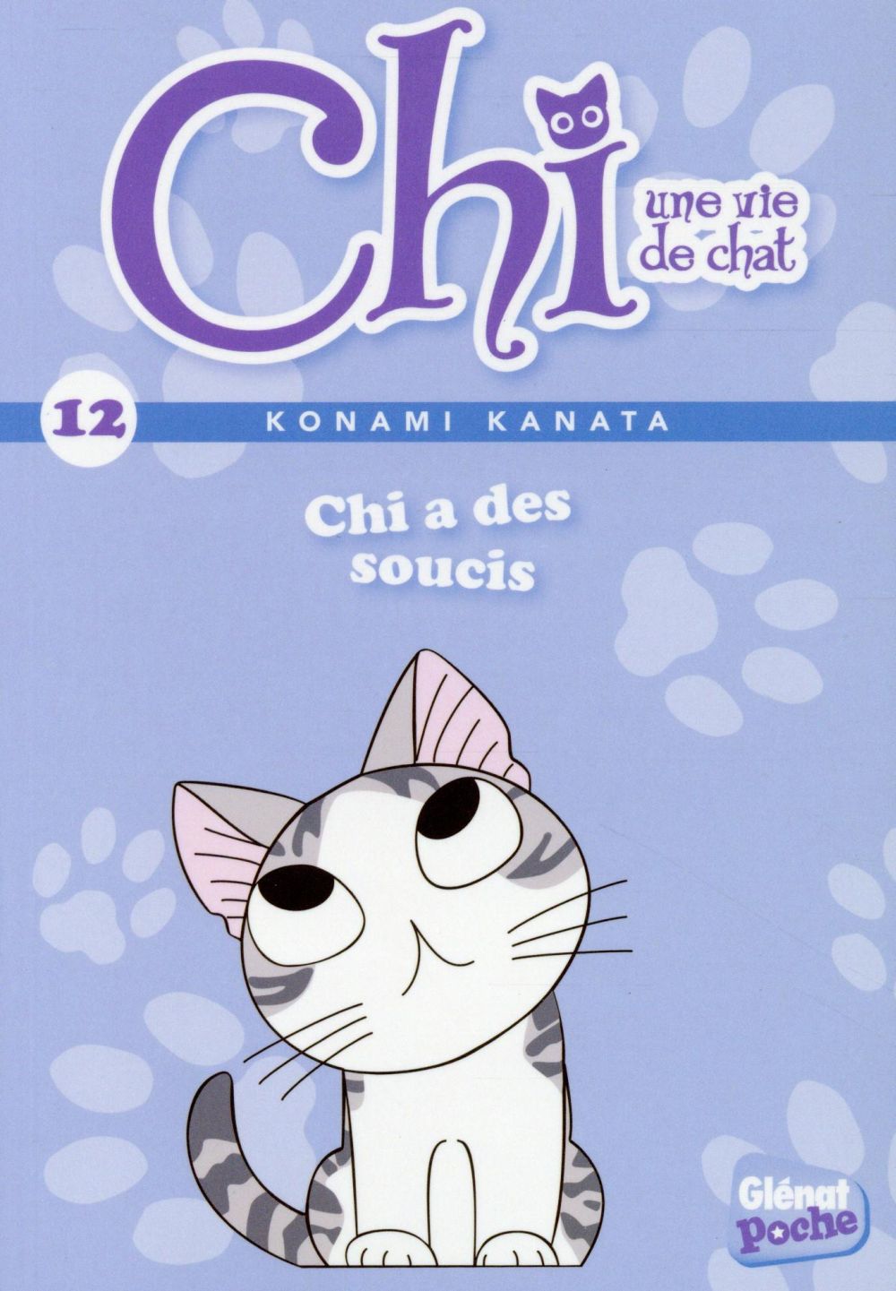 CHI - POCHE - TOME 12 - CHI A DES SOUCIS