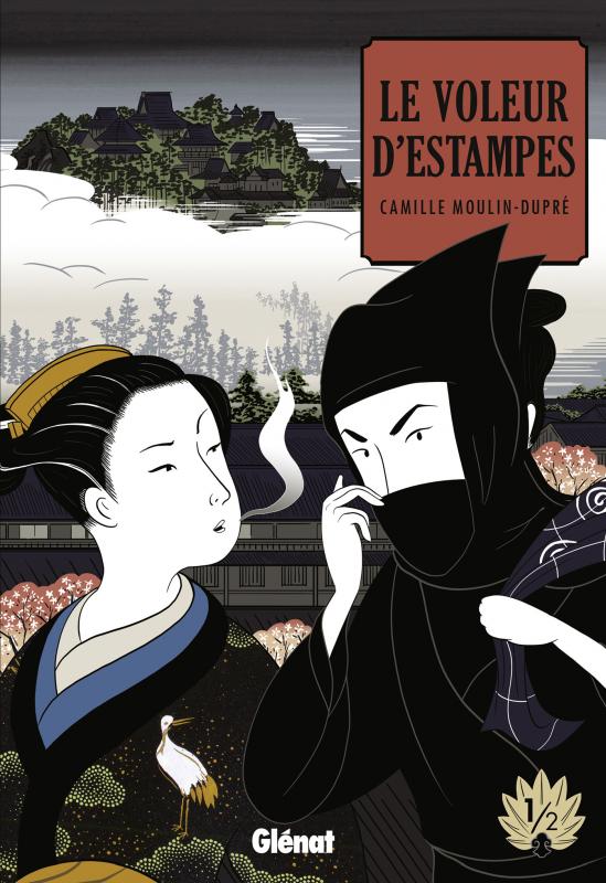 LE VOLEUR D'ESTAMPES - TOME 01