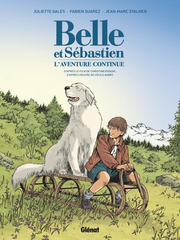 BELLE ET SEBASTIEN - L'AVENTURE CONTINUE