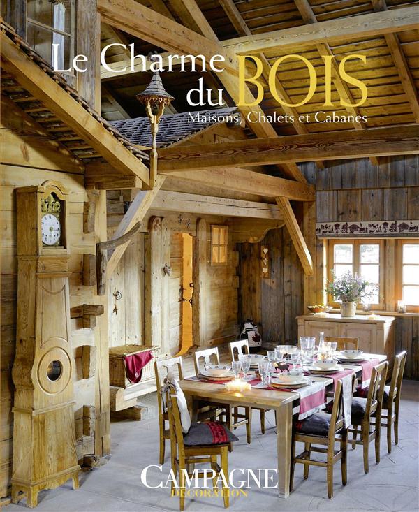 LE CHARME DU BOIS - MAISONS, CHALETS ET CABANES