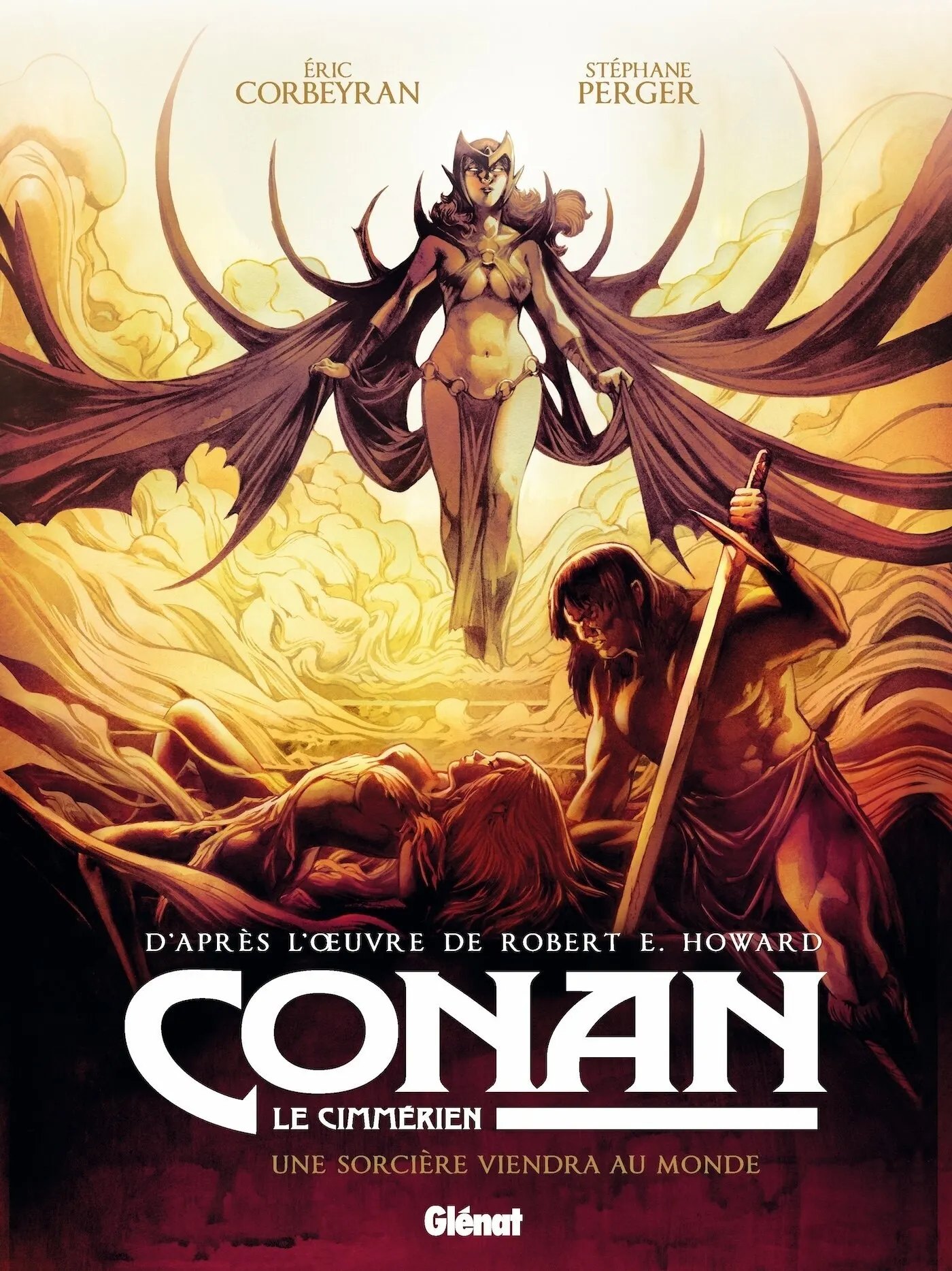 CONAN LE CIMMERIEN - UNE SORCIERE VIENDRA AU MONDE