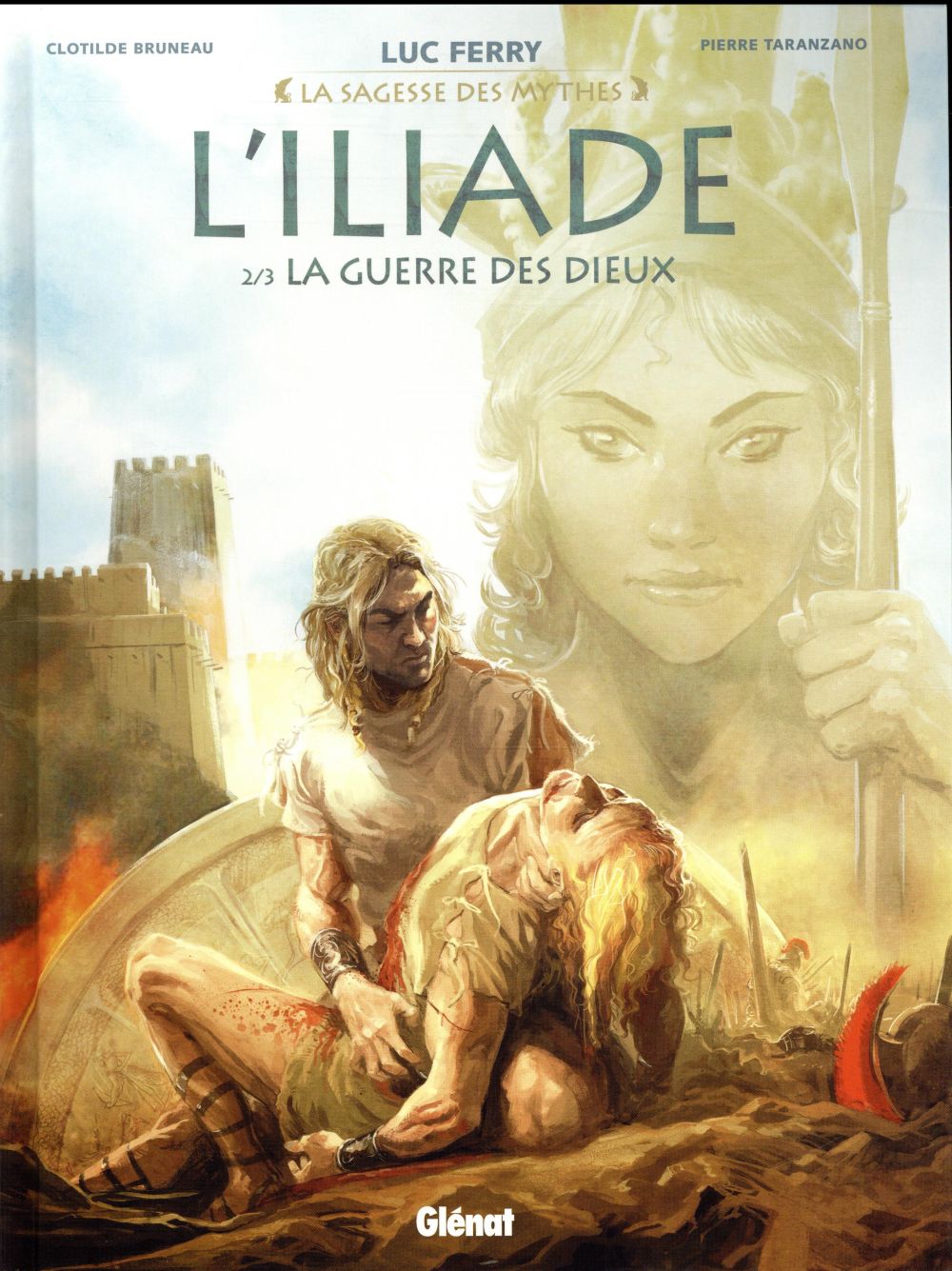 L'ILIADE - TOME 02 - LA GUERRE DES DIEUX