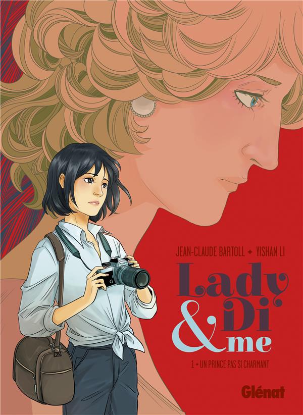 LADY DI & ME - TOME 01 - UN PRINCE PAS SI CHARMANT