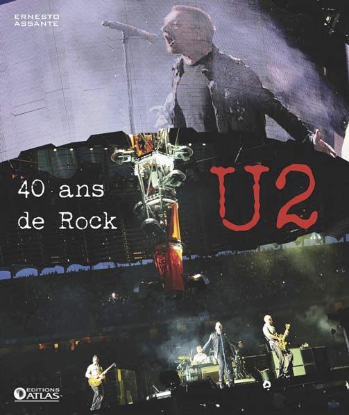 U2, 40 ANS DE ROCK