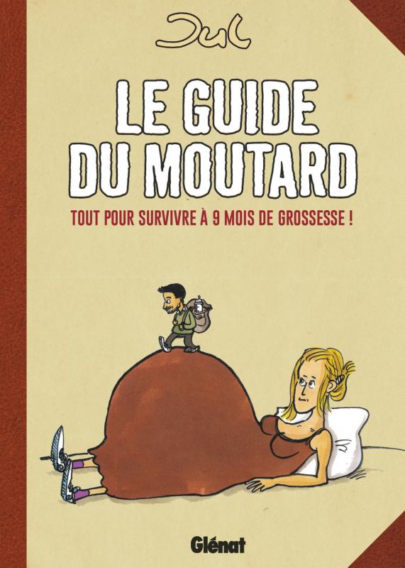 LE GUIDE DU MOUTARD - NE