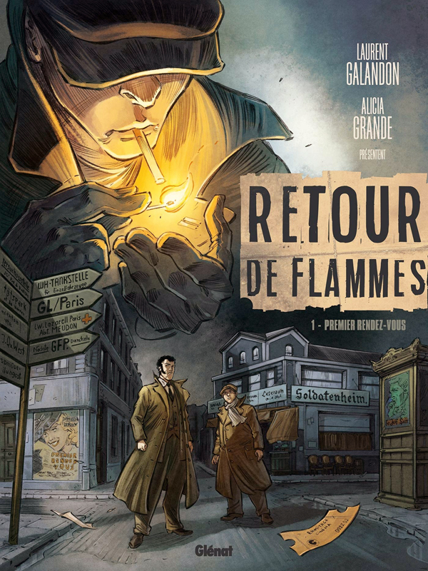 RETOUR DE FLAMMES - TOME 01 - PREMIER RENDEZ-VOUS