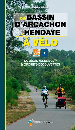 DU BASSIN D'ARCACHON A HENDAYE A VELO