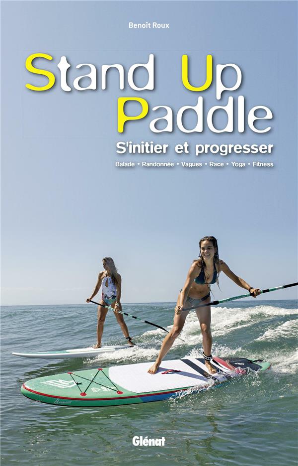MER - STAND-UP PADDLE - S'INITIER ET PROGRESSER