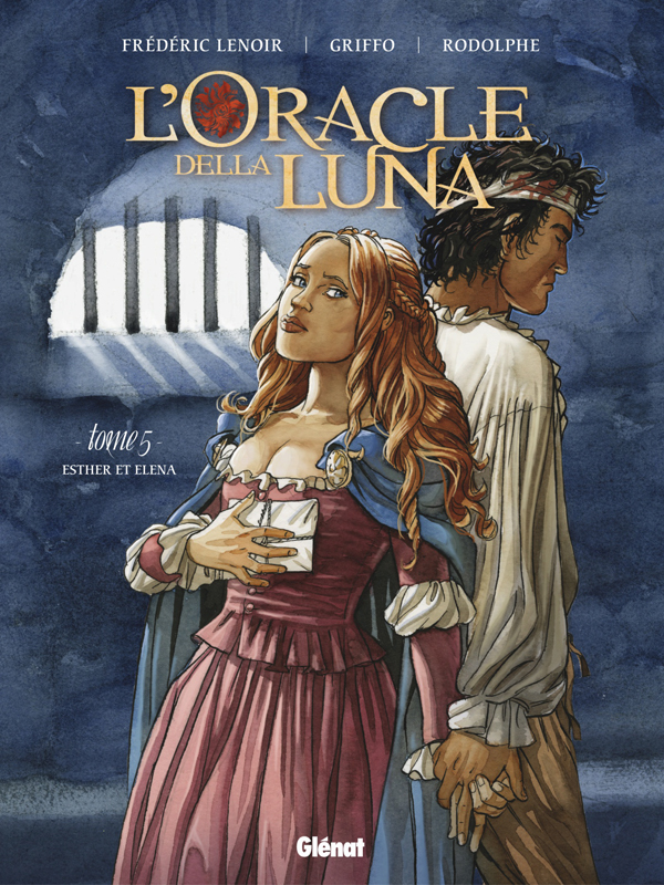 L'ORACLE DELLA LUNA - TOME 05 - ESTHER ET ELENA