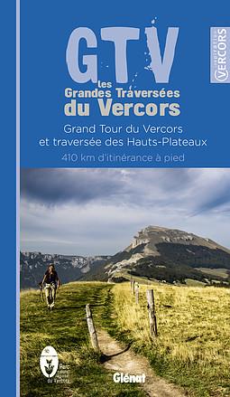 GTV  LES GRANDES TRAVERSEES DU VERCORS - GRAND TOUR DU VERCORS ET TRAVERSEE DES HAUTS-PLATEAUX, 410