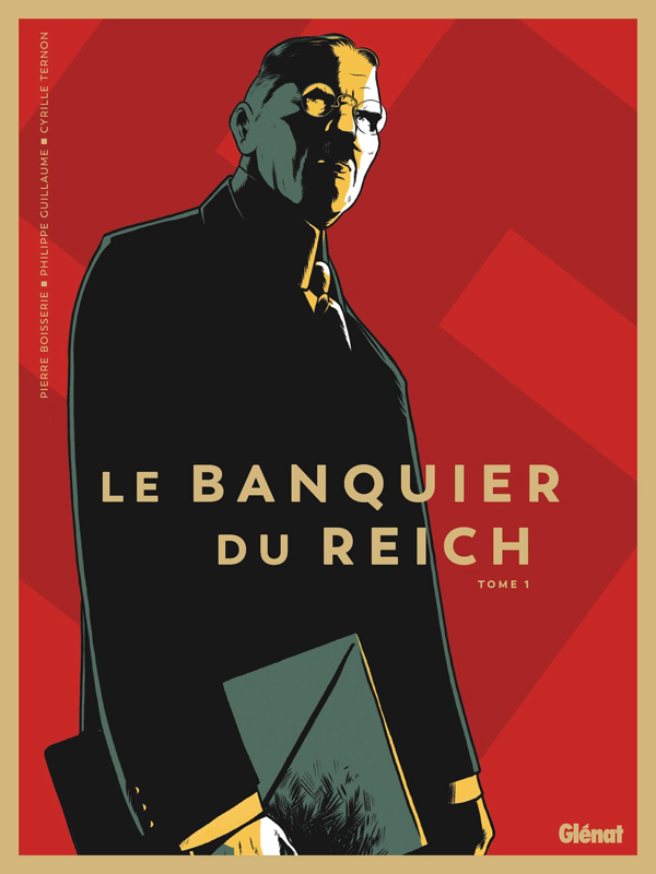 LE BANQUIER DU REICH - TOME 01