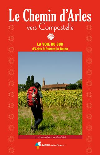 LE CHEMIN D'ARLES VERS COMPOSTELLE