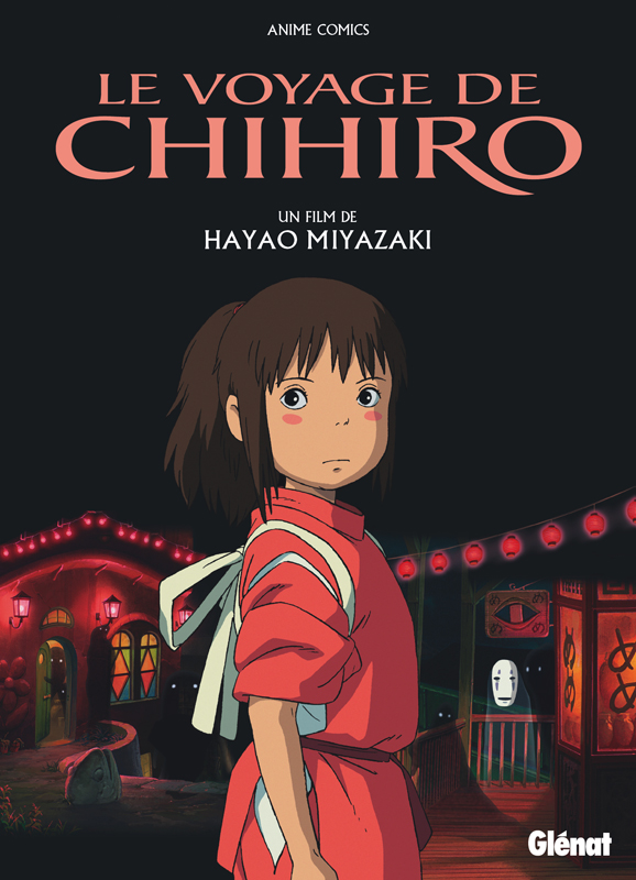 LE VOYAGE DE CHIHIRO - ANIME COMICS - STUDIO GHIBLI