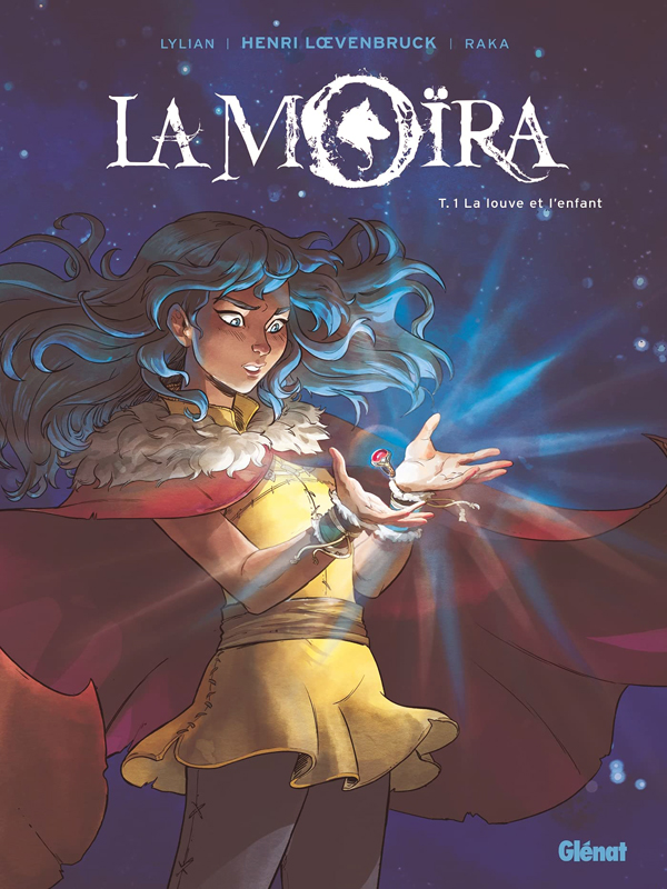 LA MOIRA - TOME 01 - LA LOUVE ET L'ENFANT