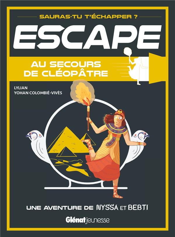 ESCAPE ! AU SECOURS DE CLEOPATRE