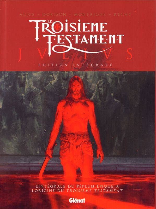 LE TROISIEME TESTAMENT - JULIUS - INTEGRALE GRAND FORMAT