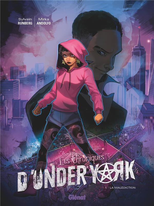 LES CHRONIQUES D'UNDER YORK - TOME 01 - LA MALEDICTION