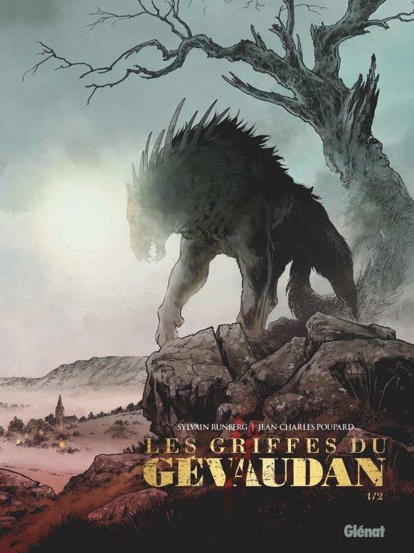 LES GRIFFES DU GEVAUDAN - TOME 01