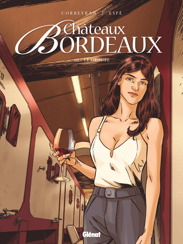 CHATEAUX BORDEAUX - TOME 10 - LE GROUPE