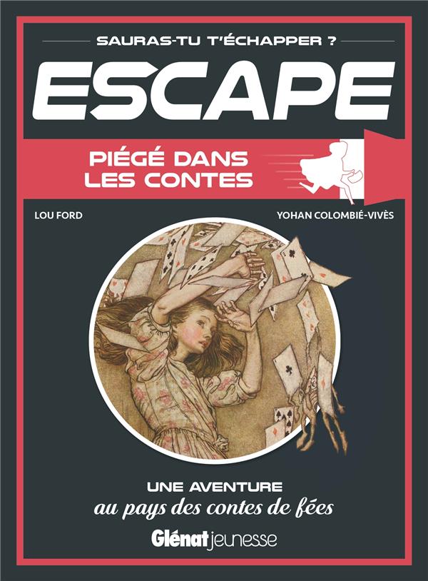 ESCAPE ! PIEGE DANS LES CONTES