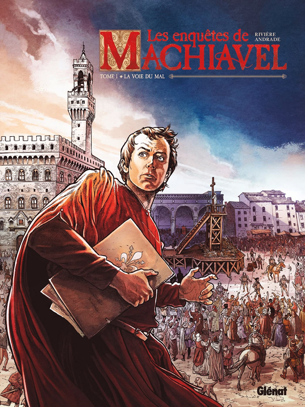 LES ENQUETES DE MACHIAVEL - TOME 01 - LA VOIE DU MAL