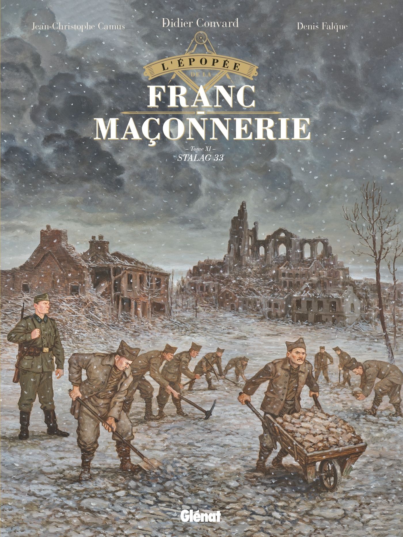 L'EPOPEE DE LA FRANC-MACONNERIE - TOME 11 - STALAG 33