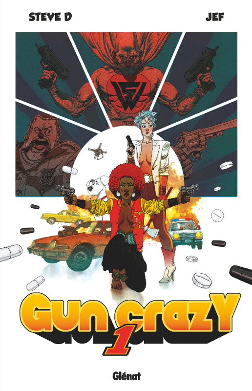 GUN CRAZY - TOME 01