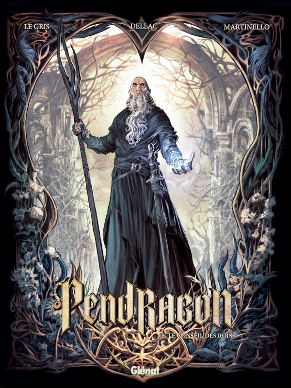 PENDRAGON - TOME 02 - LE CONSEIL DES ROIS