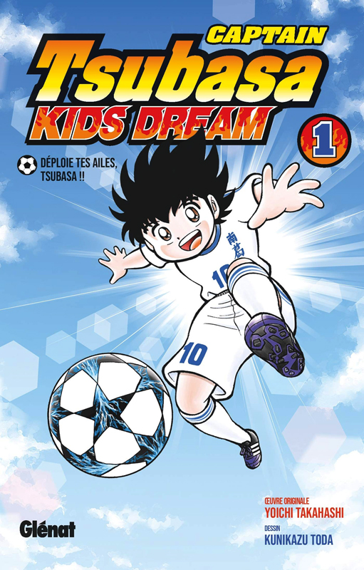 CAPTAIN TSUBASA KIDS DREAM - TOME 01