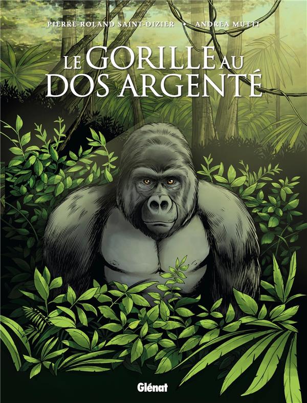 LE GORILLE AU DOS ARGENTE