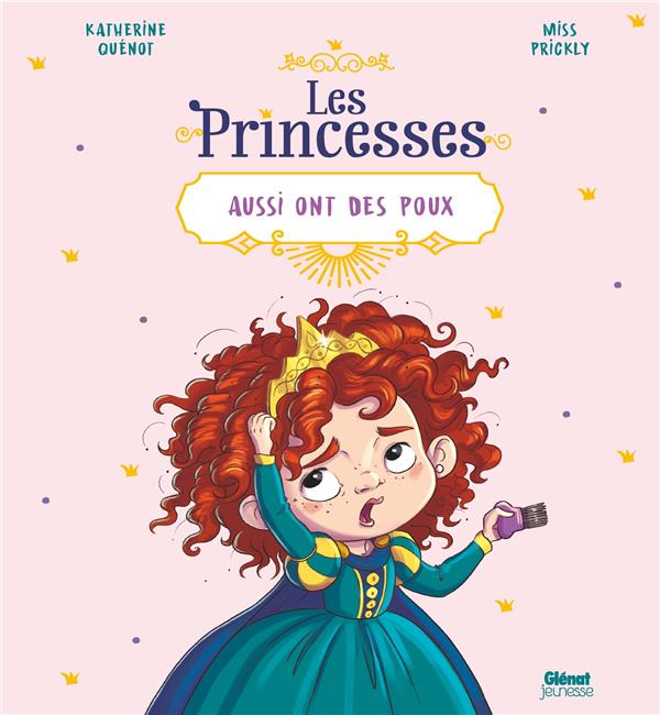 LES PRINCES ET LES PRINCESSES AUSSI - LES PRINCESSES AUSSI ONT DES POUX