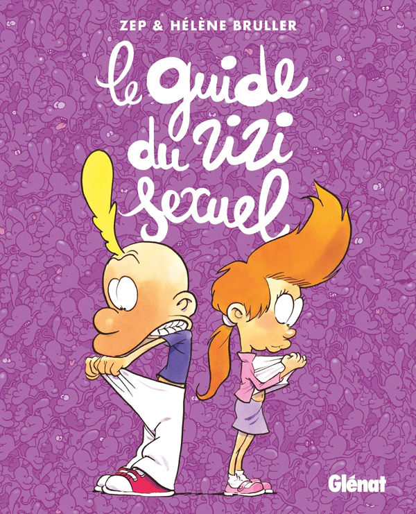 TITEUF - LE GUIDE DU ZIZI SEXUEL NOUVELLE EDITION