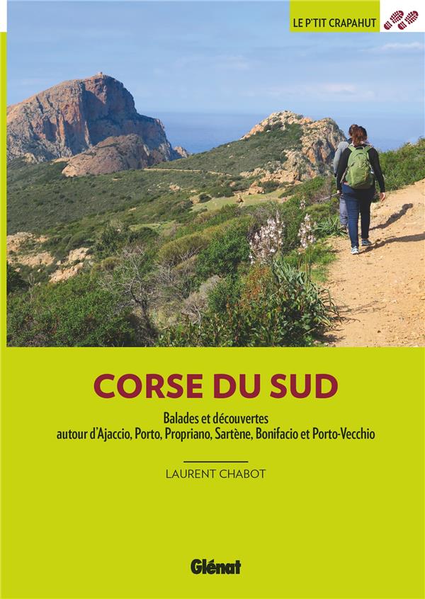 CORSE DU SUD (2E ED) - AJACCIO, PORTO, PROPRIANO, SARTENE BONIFACIO ET PORTO-VECCHIO