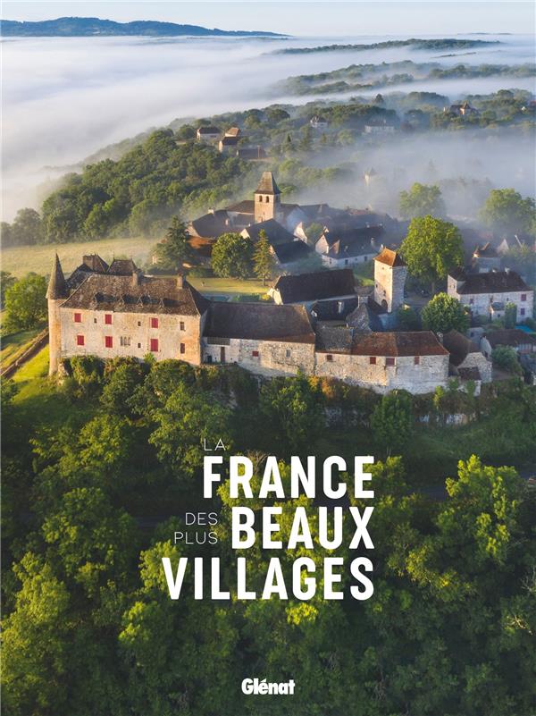 LA FRANCE DES PLUS BEAUX VILLAGES