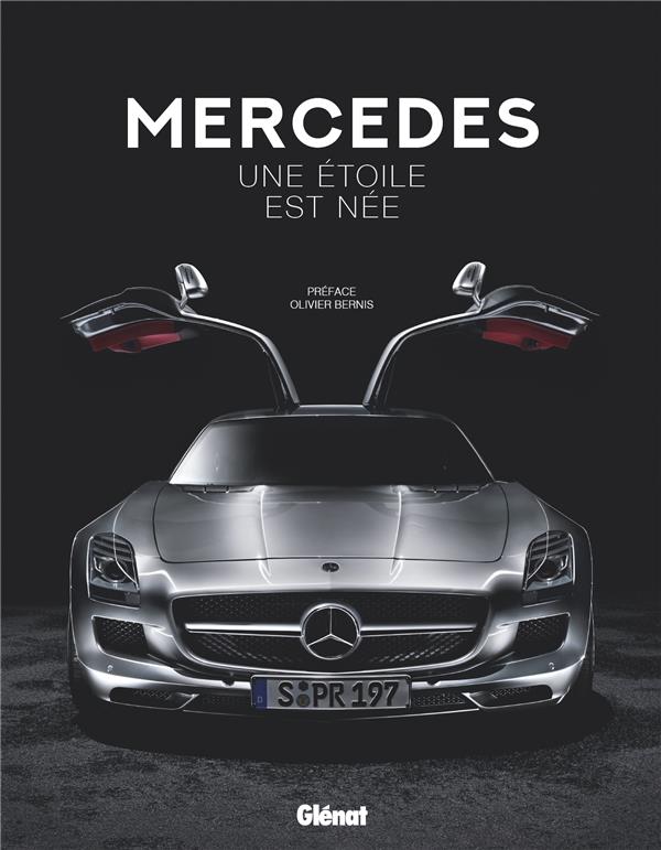 MERCEDES, UNE ETOILE EST NEE - EDITION 120 ANS
