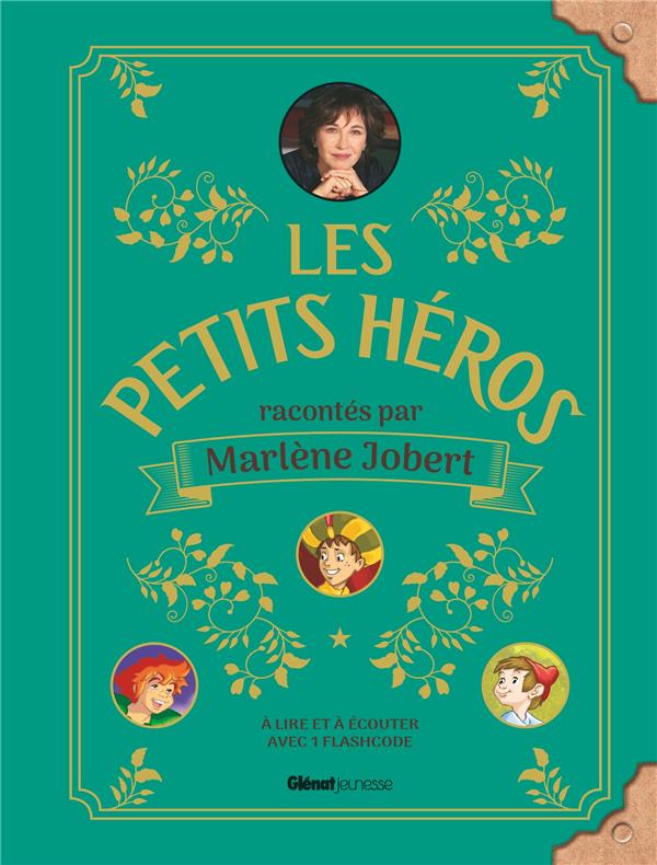 LES PETITS HEROS RACONTES PAR MARLENE JOBERT - LIVRE AUDIO