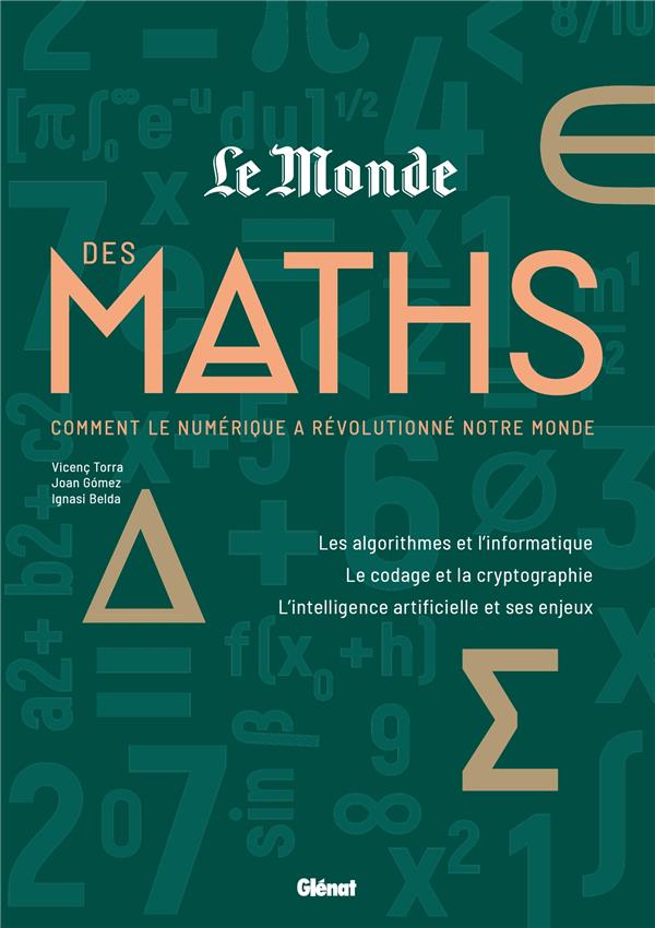 LE MONDE DES MATHS 3 - LA REVOLUTION NUMERIQUE