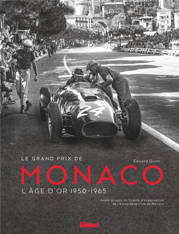 AUTOMOBILES/VOITURES - GRAND PRIX DE MONACO - L'AGE D'OR, 1950-1965